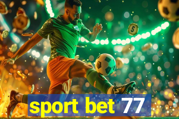 sport bet 77